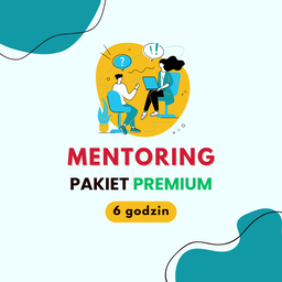 ​​​​​​​Mentoring Biznesowy Pakiet PREMIUM (3 x 2 godz.)